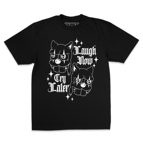 Laugh Now Cry Later Shirt (black)